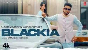 Blackia Lyrics - Geeta Zaildar & Gurlej Akhtar