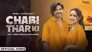 Chabi Thar Ki Lyrics - Komal Chaudhary