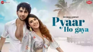 Pyaar Ho Gaya Lyrics - Raj Barman 