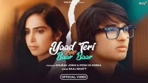 Yaad Teri Aaye Baar Baar Lyrics - Saaj Bhatt 