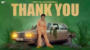 Thank You Lyrics - Aditya Bhardwaj 