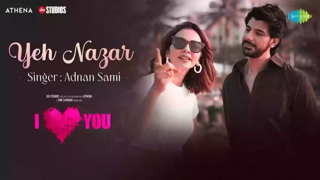 Yeh Nazar Lyrics - Adnan Sami