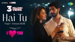 Hai Tu Lyrics - Armaan Malik