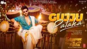 Gujju Pataka Lyrics - SatyaPrem Ki Katha