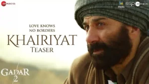 Khairiyat Lyrics – Gadar 2 | Arijit Singh