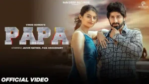 Papa Lyrics - Vinod Sorkhi