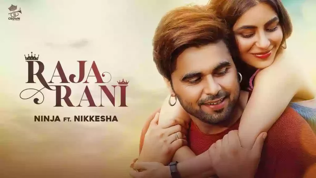 Raja Rani Lyrics - Ninja & Nikkesha