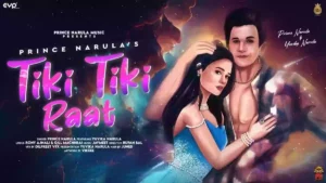 Tiki Tiki Raat Lyrics - Prince Narula 