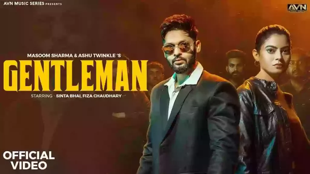 Gentleman Lyrics - Masoom Sharma & Ashu Twinkle