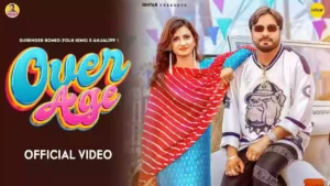 Over Age Lyrics - Surender Romio & Anjali99 