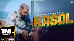 Kasol Lyrics - Mani Longia 