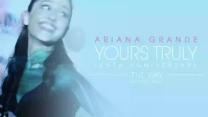 The Way Lyrics - Ariana Grande 