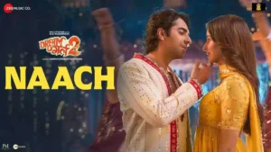 Naach Lyrics - Nakash Aziz 