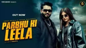 Prabhu Ki Leela Lyrics - Raj Mawar & Ashu Twinkle 