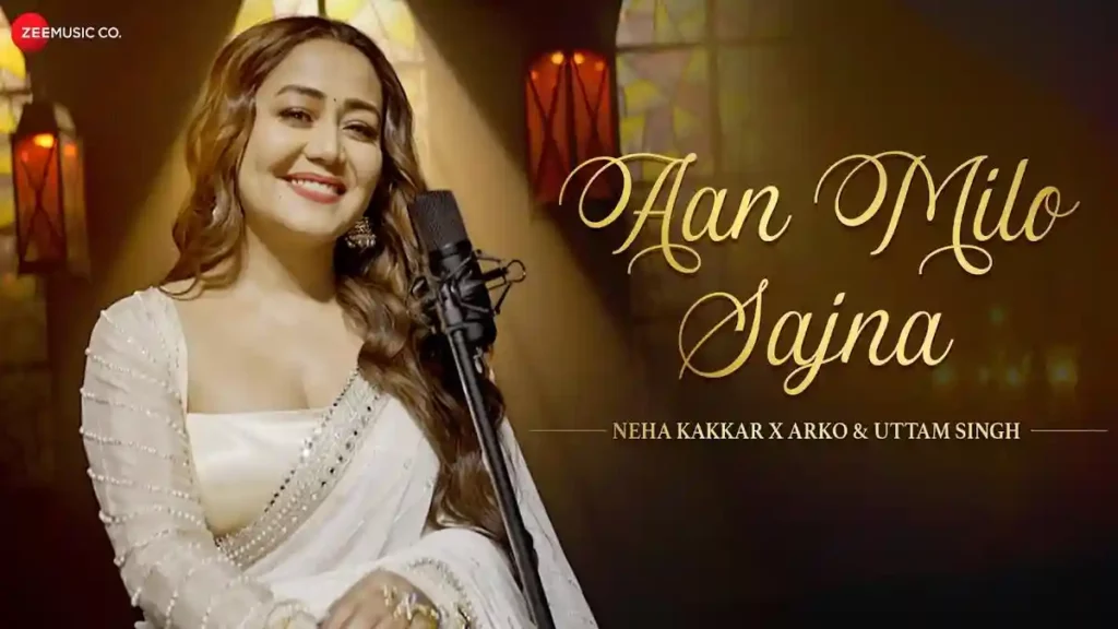 Aan Milo Sajna Lyrics - Neha Kakkar | Gadar 2