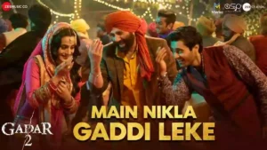 Main Nikla Gaddi Leke Lyrics - Gadar 2 