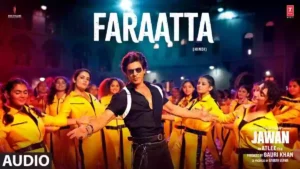 Faraatta Lyrics - Jawan