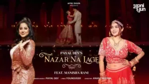 Nazar Na Lage Lyrics - Payal Dev 