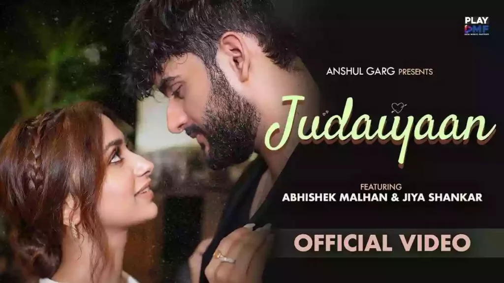 Judaiyaan Lyrics - Abhishek Malhan | Jiya Shankar Judaiyaan Lyrics - Abhishek Malhan | Jiya Shankar