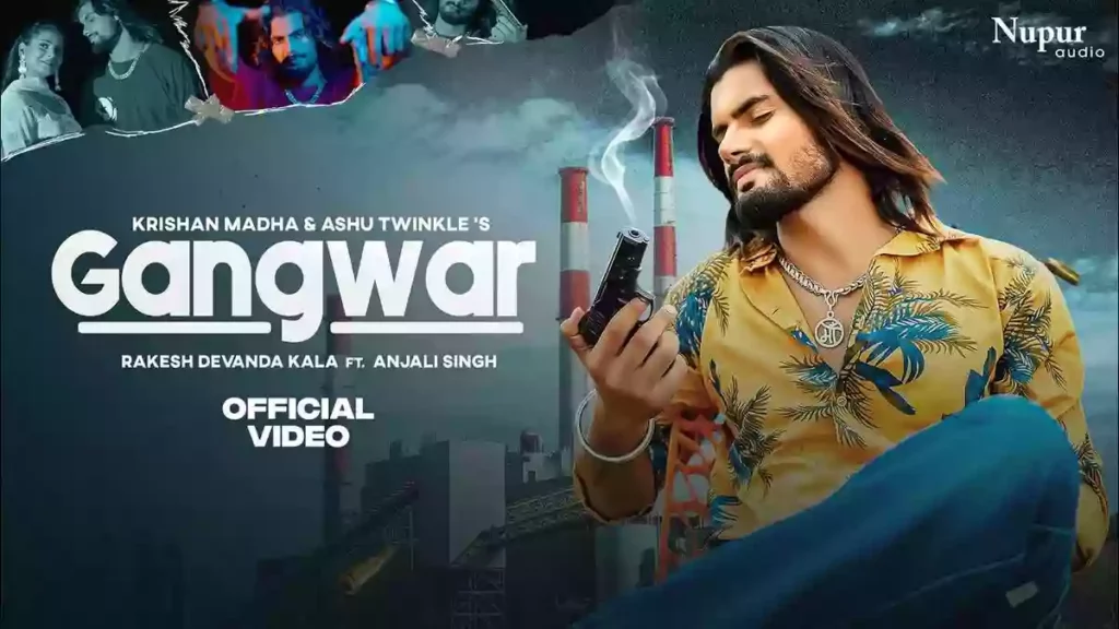 Gangwar Lyrics - Krishan Madha & Ashu twinkle