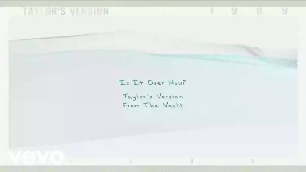 Is It Over Now? (Taylor's Version) Lyrics - Taylor Swift
