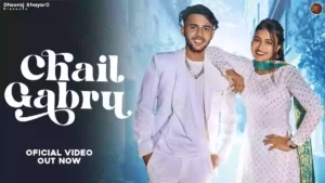 Chail Gabru Lyrics - Dheeraj Shayar