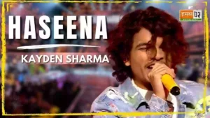 Haseena Lyrics - Kayden Sharma 