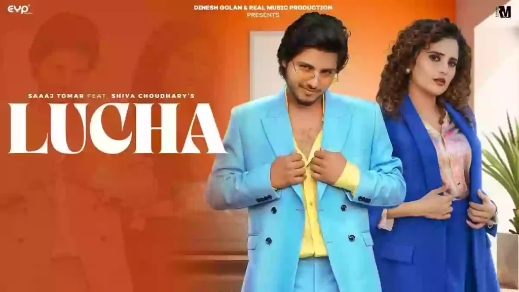 Lucha Lyrics - Saaaj Tomar & Shiva Choudhary