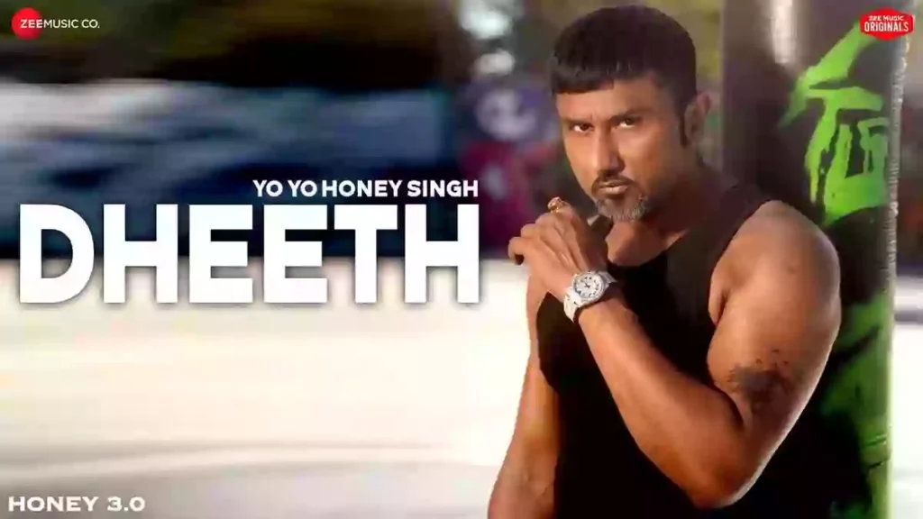 Dheeth Lyrics - Yo Yo Honey Singh