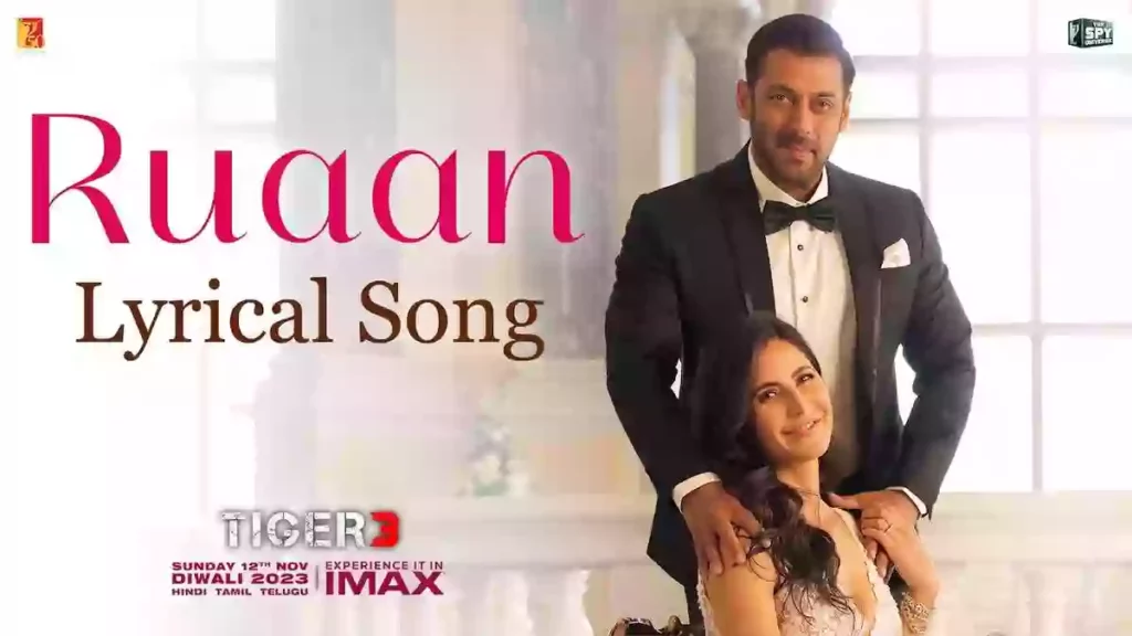 Ruaan Lyrics - Arijit Singh | Tiger 3