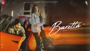 Baretta Lyrics - Himmat Sandhu 