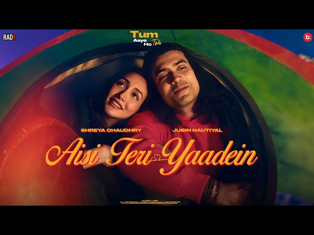 Aisi Teri Yaadein Lyrics - Jubin Nautiyal