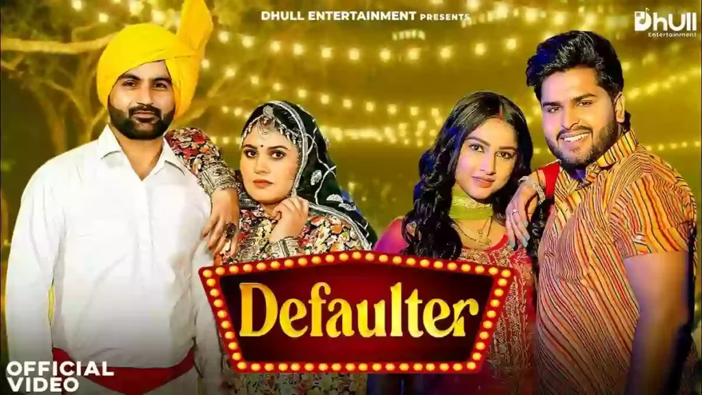 Defaulter Lyrics - Amit Dhull & Nonu Rana