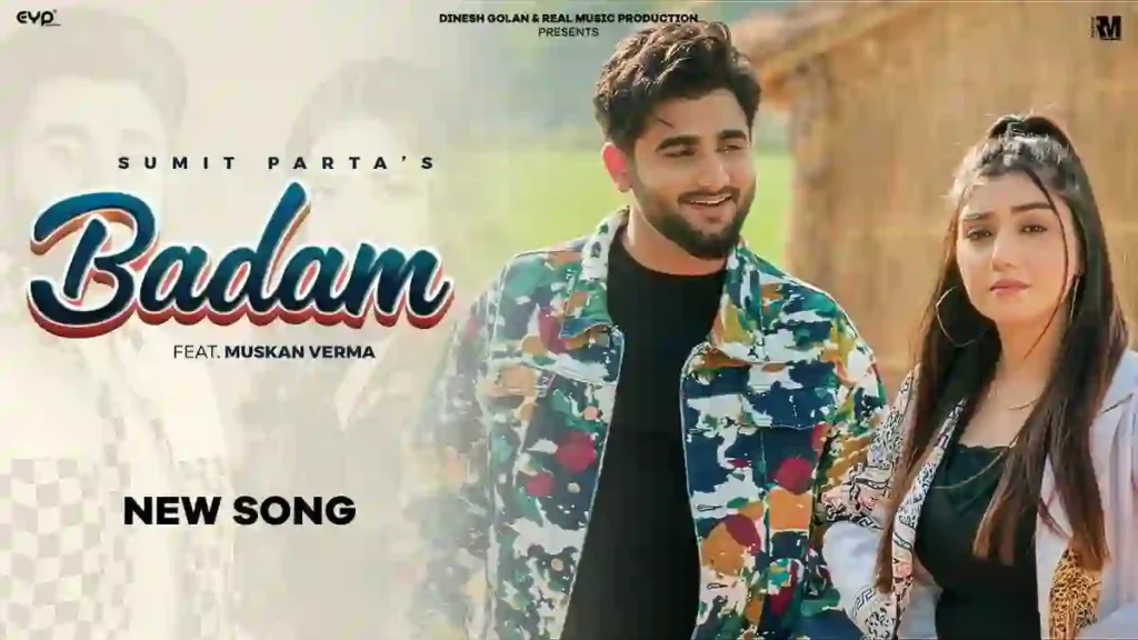 Badam Lyrics - Sumit Parta