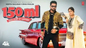150 ML Lyrics - Geeta Zaildar & Miss Pooja 