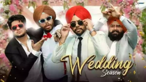 Wedding Season Lyrics - Satbir Aujla 