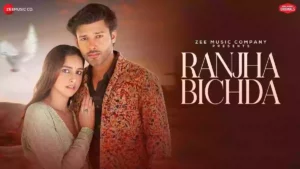 Ranjha Bichda Lyrics - Stebin Ben 