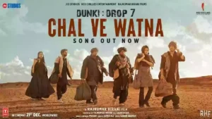 Chal Ve Watna Lyrics - Javed Ali | Dunki
