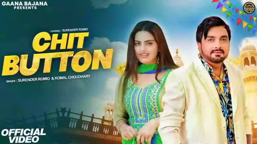 Chit Button Lyrics - Surender Romio & Komal Choudhary