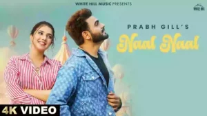 Naal Naal Lyrics - Prabh Gill