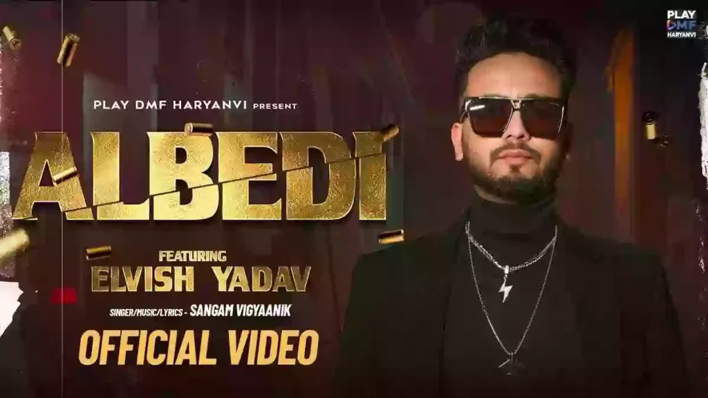 Albedi Lyrics - Elvish Yadav