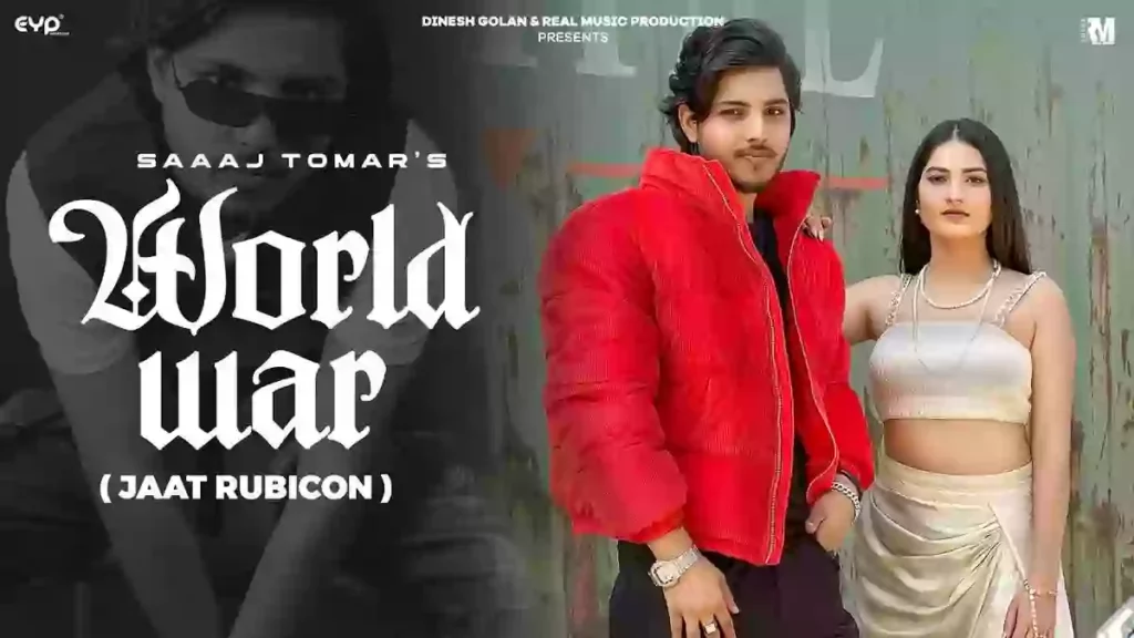 World War Lyrics - Saaaj Tomar & Chaahat