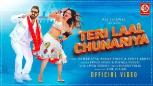 Teri Laal Chunariya Lyrics - Pawan Singh & Jyotica Tangri 