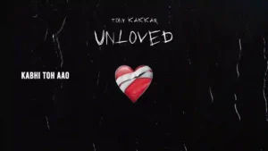 Kabhi Toh Aao Lyrics - Tony Kakkar 
