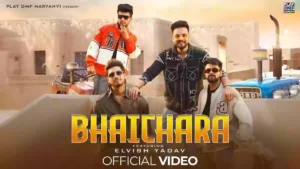 Bhaichara Lyrics - Elvish Yadav 