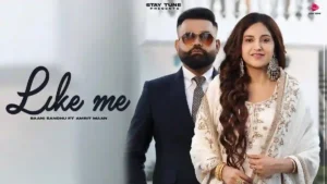 Like Me Lyrics - Baani Sandhu Ft. Amrit Maan 