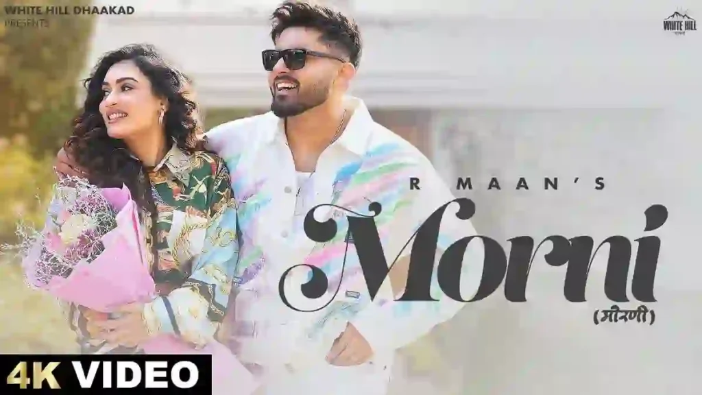 Morni Lyrics - R Maan and Deepty