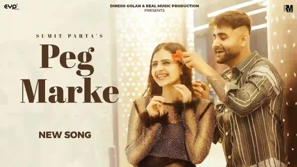 Peg Marke Lyrics - Sumit Parta