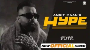 Hype Lyrics - Amrit Maan 