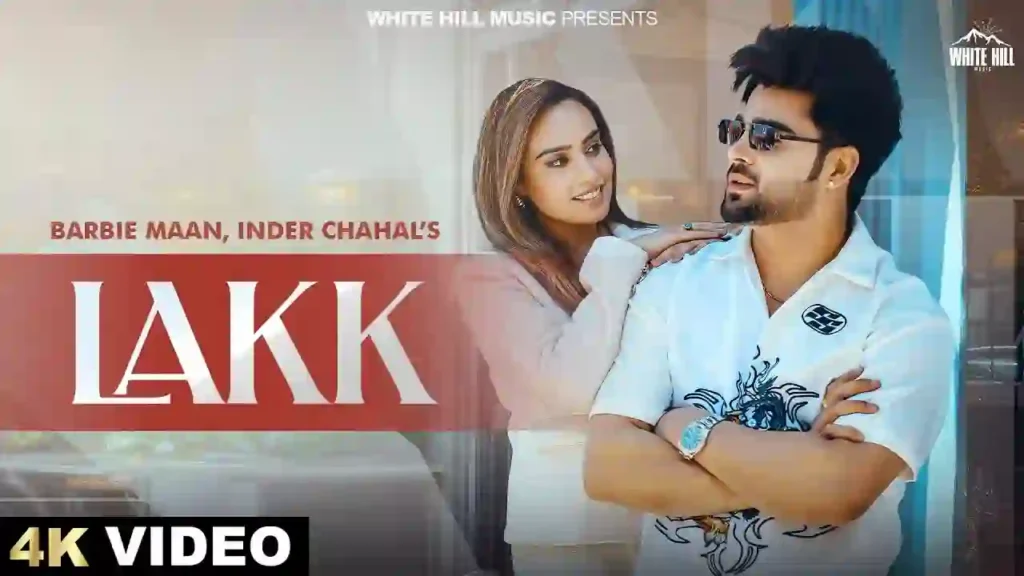 Lakk Lyrics - Barbie Maan and Inder Chahal